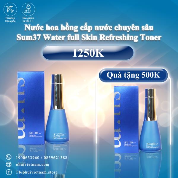 Nước hoa hồng cấp nước chuyên sâu  Sum37 Water full Skin Refreshing Toner