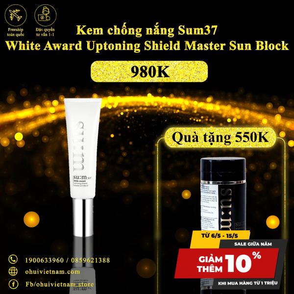 Kem chống nắng Sum37 White Award Uptoning Shield Master Sun Block 