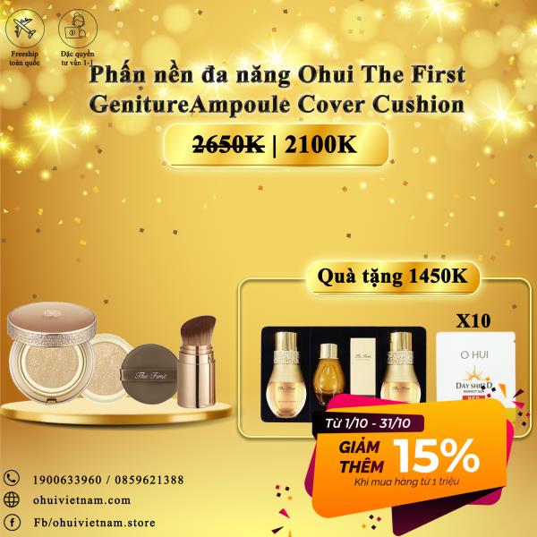 Phấn nền đa năng Ohui The First Geniture Ampoule Cover Cushion SPF50+/ PA+++