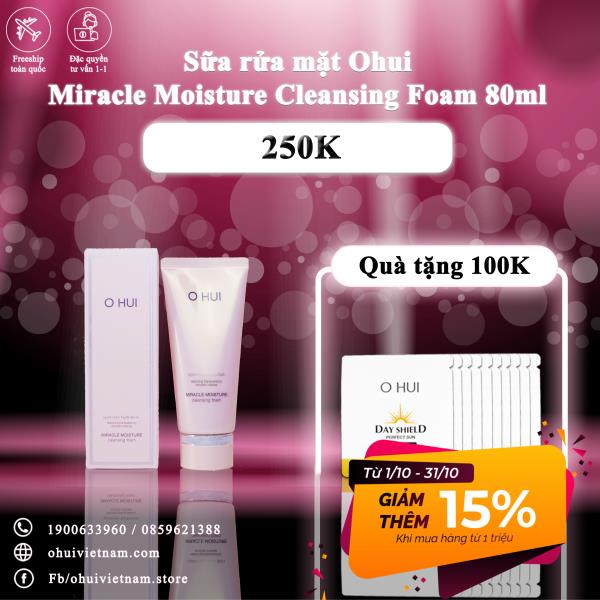 Sữa rửa mặt Ohui Miracle Moisture Cleansing Foam 80ml - bổ sung ẩm cho da 