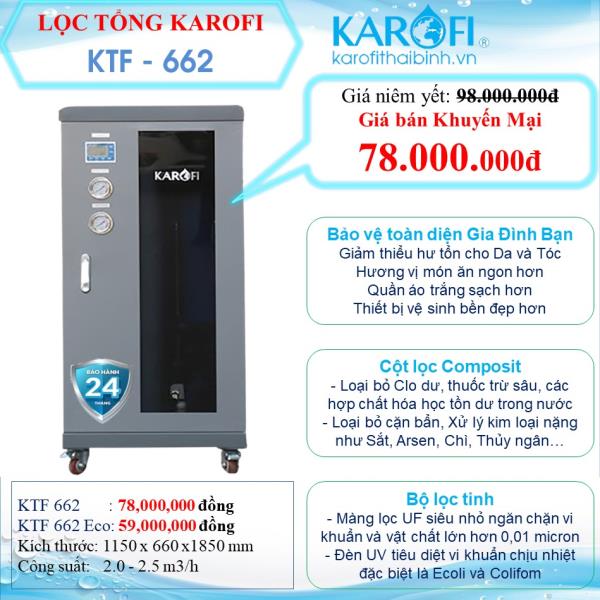 MÁY LỌC TỔNG ĐẦU NGUỒN KAROFI KTF 662