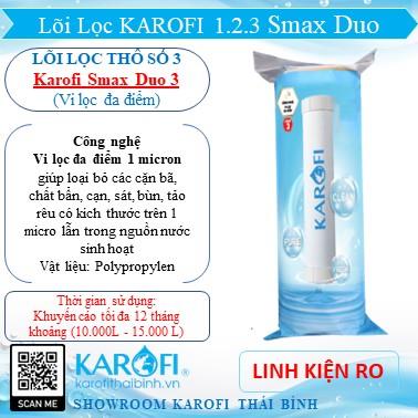 Lõi lọc thô Karofi Smax Duo 3 VI LỌC ĐA ĐIỂM (Lõi lọc Số 3)