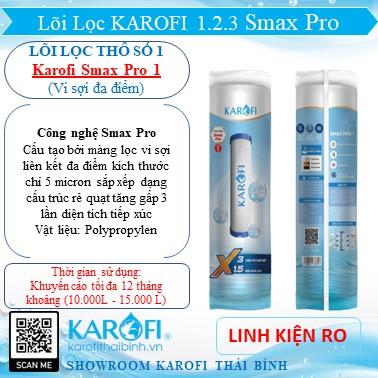 Lõi lọc thô Karofi Smax Pro 1 (Lõi lọc Số 1)