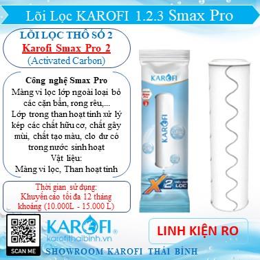 Lõi lọc thô Karofi Smax Pro 2 (Lõi lọc Số 2)