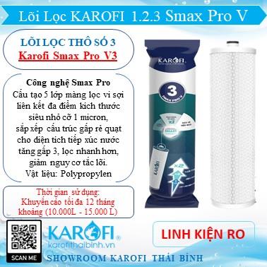 Lõi lọc thô Karofi Smax Pro V3 (Lõi lọc Số 3)