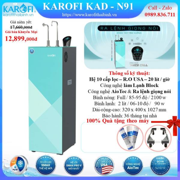 MÁY LỌC NƯỚC NÓNG - LẠNH KAROFI KAD-N91