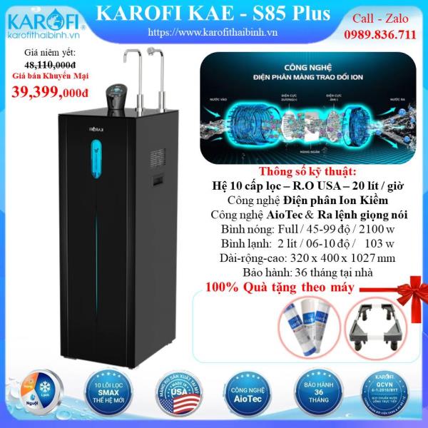 MÁY LỌC NƯỚC NÓNG - LẠNH KAROFI KAE-S85 Plus