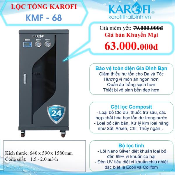 MÁY LỌC NƯỚC ĐẦU NGUỒN KAROFI KMF-68