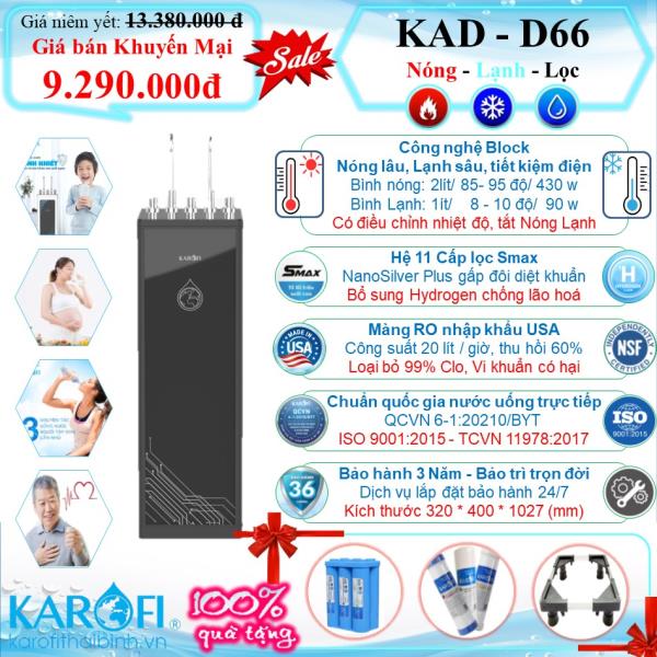 MÁY LỌC NƯỚC NÓNG - LẠNH KAROFI KAD-D66