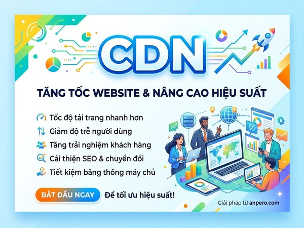 CDN thay đổi hiệu suất Website đến không ngờ